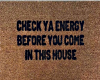 energy check welcome rug