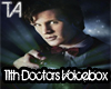 11th Doctor's VoiceBox