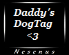 ~N~ Daddy's DogTag <3