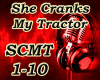She Cranks My Tractor
