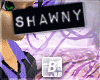 b| Shawny
