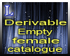 Derivable empty female!