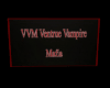 VVM Mafia Sign
