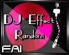 DJ Effect Random M/F