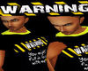 ~DB~ Warning shirt