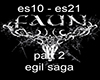 *AD* Faun - Egil Saga p2