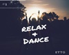 Relax Dance