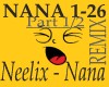Neelix- Nana (remix)pt1