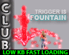 Red Fountain Trigger