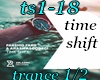 ts1-18 time shift 1/2