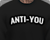 Anti You Sweater