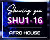 Showing You - Afro House