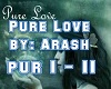 [DJ] PureLove - ARASH