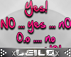 !xLx! YesNO 3D Headsign
