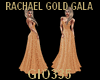 [G]RACHAEL GOLD GALA