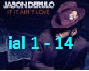 J Derulo - If It AinLove