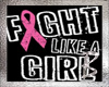 ~Breast Cancer Fight~