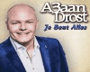 A3aan Drost - Je Bent