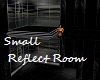 Small Reflect Room