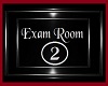 Exam Room 2 Sign