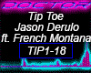 Tip Toe, Derulo
