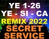 Secret Service -Ye-Si-Ca