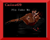 Plz Take Me ((Caine69))
