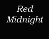 ~RS~ Red Midnight