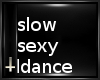 slow sexy dance