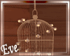 ♣ Cabin Lighting Cage