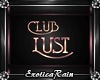 (E)Club Lust Lounge Room