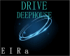DEEPHOUSE-DRIVE