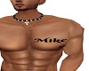 MIKE CHEST TATTOO