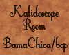 Kalidoscope Room