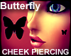 Butterfly Cheek Piercing