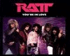 RATT - Your In Love