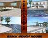 Brick Beach House