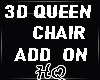 3D QUEEN CHAIR ADD ON