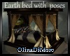 (OD) Earth bed w. poses