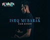 Zack Knight - Ishq Mubar