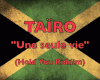 Tairo - Une seule vie