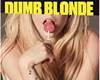 Dumb Blonde, Avril
