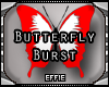 E| Butterfly Burst