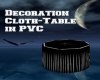 Decoration Table-PVC