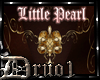 [D] Little Pearl