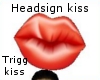 Headsign kiss