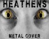 Heathens Metal Cover