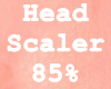 head scaler 85%