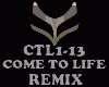 REMIX - COME TO LIFE