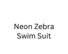 Neon Zebra Swim Suit